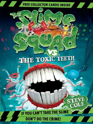 cover image of Slime Squad Vs the Toxic Teeth